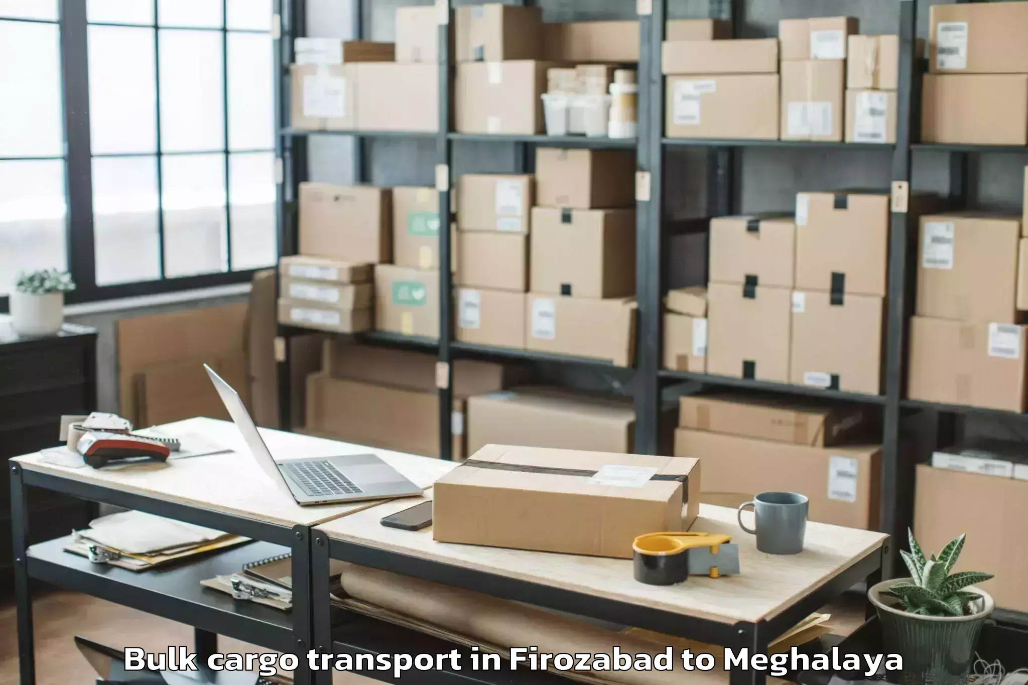 Hassle-Free Firozabad to Mawkynrew Bulk Cargo Transport